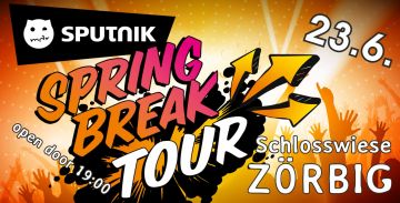 Tickets für Sputnik Spring Break Tour Zörbig  am 23.06.2023 - Karten kaufen